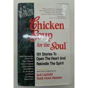 Chicken Soup for the Soul – 101 Stories to Open Heart & Inspire Hope